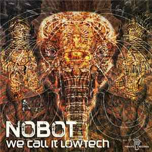 FLAC Nobot - We Call It Lowtech