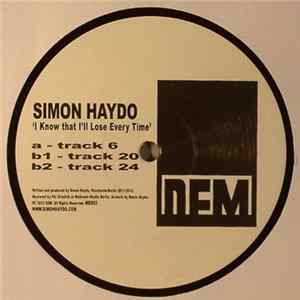 FLAC Simon Haydo - I Know That I Will Lose Every Time