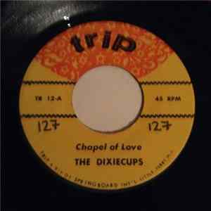 FLAC The Dixiecups - Chapel Of Love / People Say