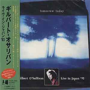 FLAC Gilbert O'Sullivan - Tomorrow Today - Live In Japan '93