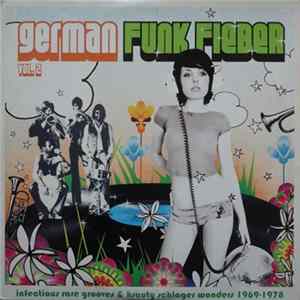 FLAC Various - German Funk Fieber Vol. 2 - Infectious Rare Grooves & Krauty Schlager Wonders 1969-1978