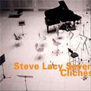 FLAC Steve Lacy Seven - Clichés