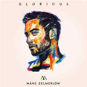 FLAC Måns Zelmerlöw - Glorious