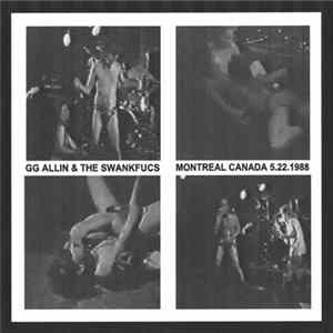 FLAC GG Allin & The Swankfucs - Shock Art Festival Montreal, Canada May 22, 1988
