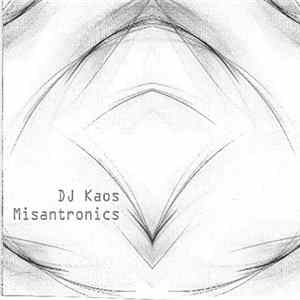 FLAC Dj Kaos / Misantronics - Split Remix