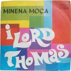 FLAC I Lord Thomas Canta Renato - Minena Moça