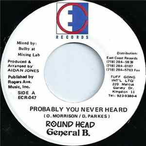 FLAC Round Head / General B - Probably You Never Heard