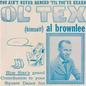 FLAC Al Brownlee, The Texans - You Ain't Never Danced 'Til You've Heard Ol' Tex