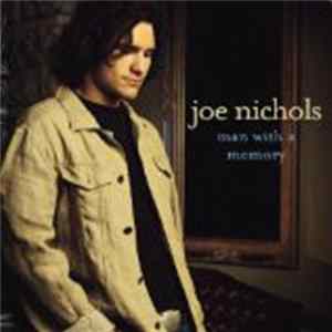 FLAC Joe Nichols - Man With A Memory