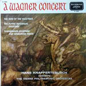 FLAC Hans Knappertsbusch conducting The Vienna Philharmonic Orchestra - A Wagner Concert