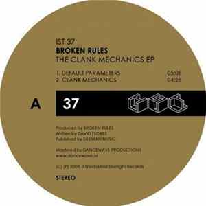 FLAC Broken Rules - The Clank Mechanics EP