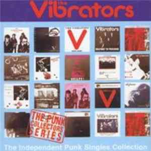 FLAC The Vibrators - The Independent Punk Singles Collection