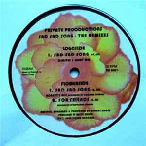 FLAC Private Productions - Sad Sad Song - The Remixes