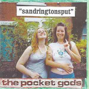 FLAC The Pocket Gods - Sandringtonsput