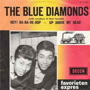 FLAC The Blue Diamonds - Hey! Ba-Ba-Re-Bop / Up Above My Head