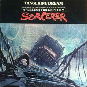 FLAC Tangerine Dream - Music From The Original Motion Picture Soundtrack "Sorcerer"