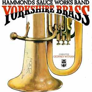 FLAC Hammonds Sauce Works Band - Yorkshire Brass