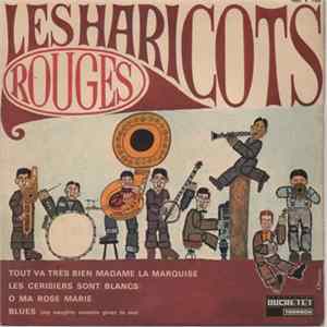 FLAC Les Haricots Rouges - Tout Va Très Bien Madame la Marquise