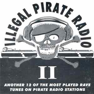 FLAC Various - Illegal Pirate Radio II