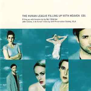 FLAC The Human League - Filling Up With Heaven