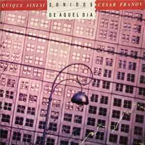 FLAC Quique Sinesi, César Franov - Sonidos De Aquel Dia