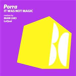 FLAC Porra - It Was Not Magic