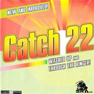FLAC Catch 22 - Washed Up And Through The Ringer!