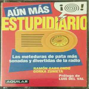 FLAC Ramón Gabilondo, Gorka Zumeta - Aún Más Estupidiario