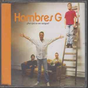 FLAC Hombres G - ¿Por Qué No Ser Amigos?