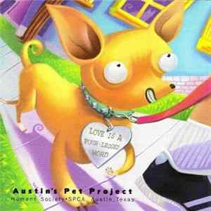 FLAC Various - Love Is A Four-Legged Word: Austin's Pet Project