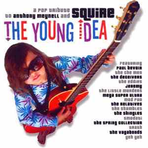 FLAC Various - The Young Idea: A Pop Tribute To Anthony Meynell & Squire