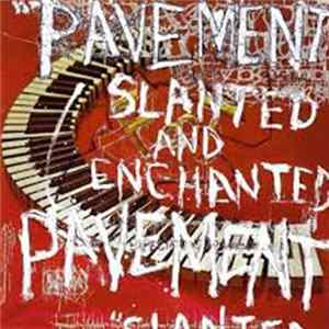 FLAC Pavement - Slanted And Enchanted