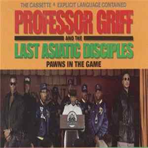 FLAC Professor Griff And The Last Asiatic Disciples - Pawns In The Game