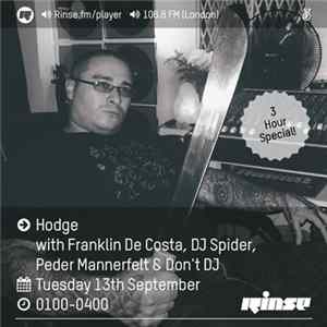 FLAC DJ Spider - Rinse FM - Hodge & Friends