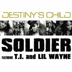 FLAC Destiny's Child Featuring T.I. And Lil Wayne - Soldier