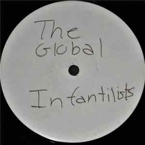 FLAC The Global Infantilists - A Sense Of Belonging