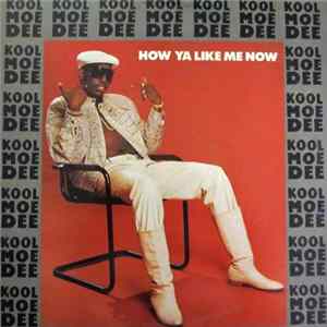 FLAC Kool Moe Dee - How Ya Like Me Now