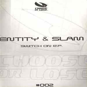 FLAC Entity & Slam - Switch On E.P.
