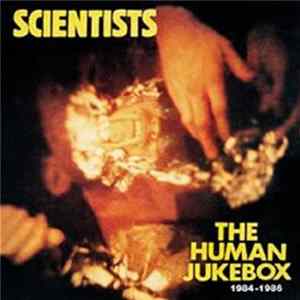 FLAC Scientists - The Human Jukebox 1984 - 1986