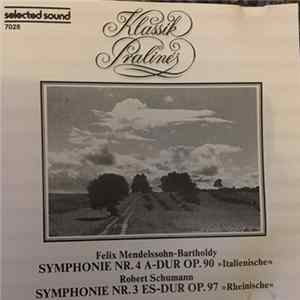 FLAC Felix Mendelssohn-Bartholdy / Robert Schumann - Symphonie Nr.4 A-Dur Op.90 "Italienische" / Symphonie Nr.3 Es-Dur Op.97 "Rheinische"