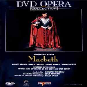 FLAC Giuseppe Verdi / Renato Bruson, Mara Zampieri, James Morris , Dennis O'Neill , Chorus And Orchestra Of The Deutsche Oper Berlin , Conducted By Giuseppe Sinopoli , Directed For The Stage By Luca Ronconi , Directed For Television And Video By Brian Large - 