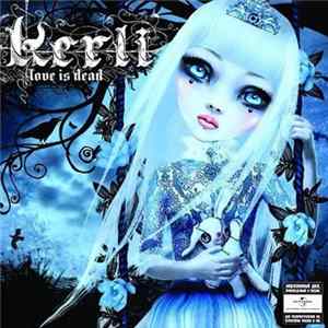 FLAC Kerli - Love Is Dead