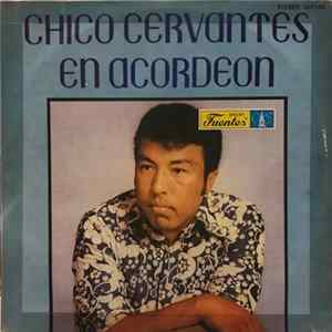 FLAC Chico Cervantes - En Acordeon