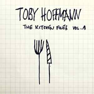 FLAC Toby Hoffmann - The Kitchen Files Vol​.​1
