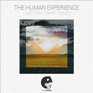 FLAC The Human Experience Ft. Saint Sinner - I Like You