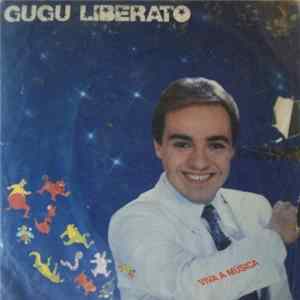 FLAC Gugu Liberato - Viva a Música