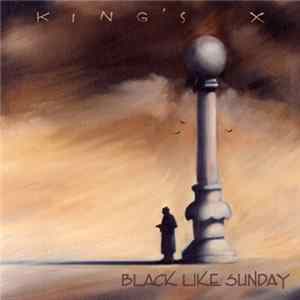 FLAC King's X - Black Like Sunday