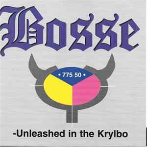FLAC Bosse - 775 50 - Unleashed In The Krylbo