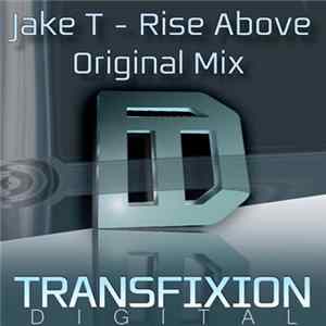 FLAC Jake T - Rise Above