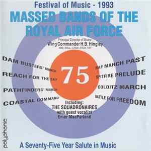 FLAC The Massed Bands Of The Royal Air Force - Festival Of Music 1993